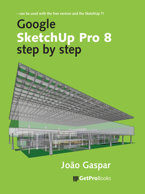 Title details for Google SketchUp Pro 8 step by step by João Gaspar - Wait list